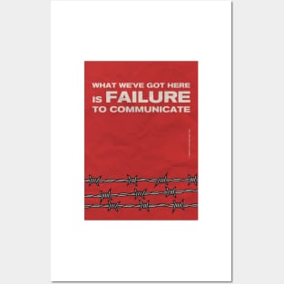 Failure to communicate Posters and Art